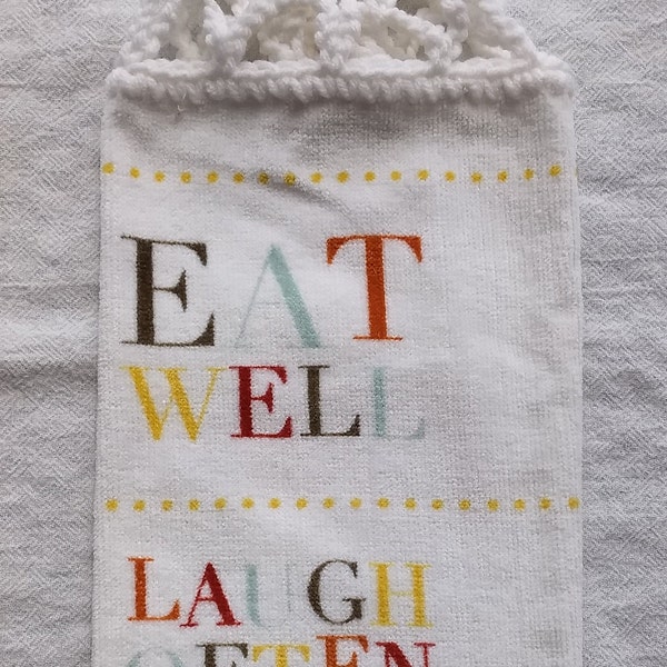 Eat Sell, Laugh Often, Love Much Kitchen Hanging Towel for Knob or Pull Hanging