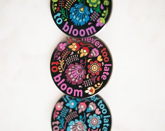 Bloom Pin - Hard Enamel 1.5"- LGBTQ Lesbian Trans Pride Pin - Rainbow Pin - Queer Joy - Latebloomer - Coming Out Gift - It's Never Too Late