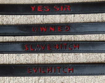 New LEATHER SUBMISSION COLLAR - Owned - Yes Sir - Slave Bitch - Evil Bitch Valentine's Day Gift