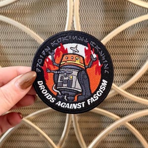 Star Wars Iron On Patch - Droids Against Fascism - Chopper Rebels