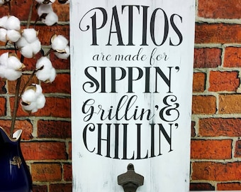 Patio Sign, Grilling & Chilling, Outdoor Wood Sign, Bottle Opener Sign, Patio Decor, Porch Sign, Patio Wall Decor, Pallet Wood Sign