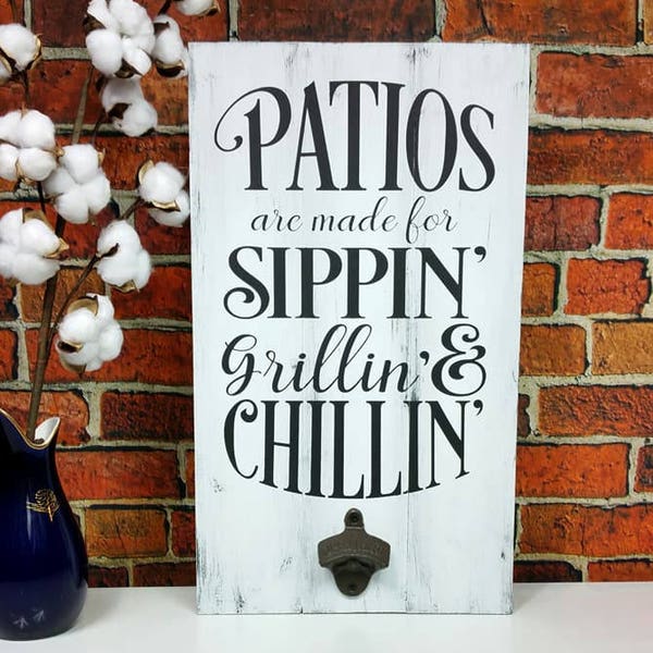 Patio Sign, Grilling & Chilling, Outdoor Wood Sign, Bottle Opener Sign, Patio Decor, Porch Sign, Patio Wall Decor, Pallet Wood Sign