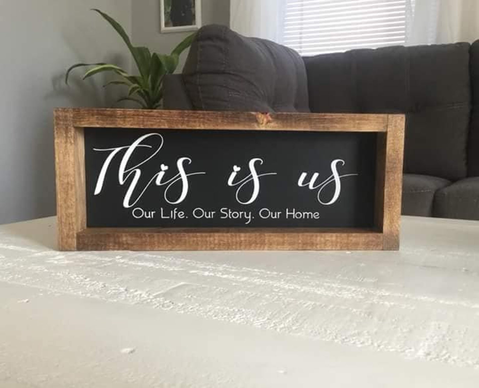 This is Us Sign Framed Sign Coffee Table Sign Mantle Etsy
