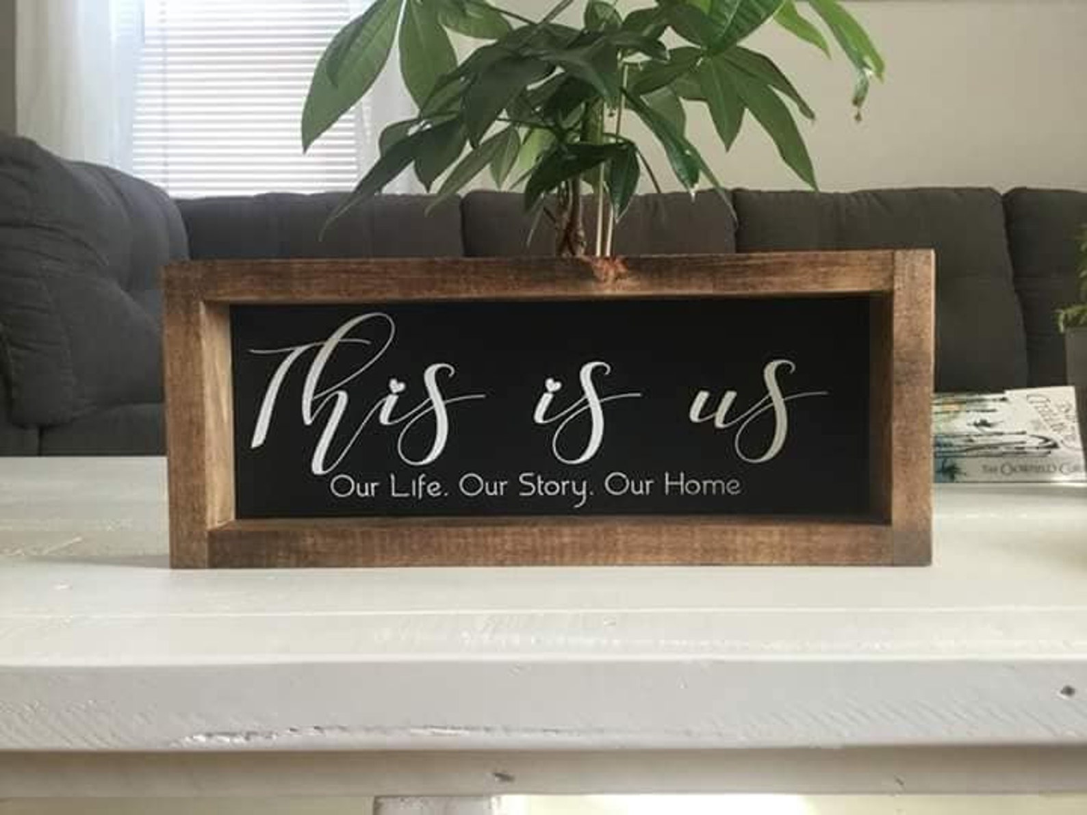 This is Us Sign Framed Sign Coffee Table Sign Mantle Etsy