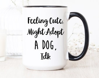 Dog Gifts - Dog Adoption Gift - Dog Rescue Gift - Dog Rescue Mug - Dog Mugs - Dog Owner Gifts - Best Dog Gift