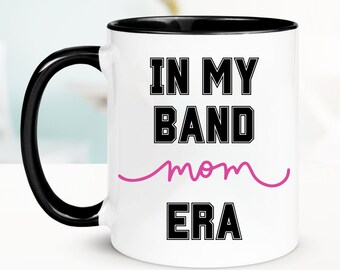 Band Mom, Band Mom Era, Mama Coffee Mug, Mama Coffee Cup, Band Mom Gifts, New Mom Gift, Personalized Coffee Mug, Customized Mug