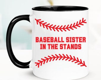 Baseball Sister, Baseball Sister Era, Sister Gift, Sister Coffee Mug, Sister Mug, Sister Cup, Personalized Coffee Mug, Customized Mug