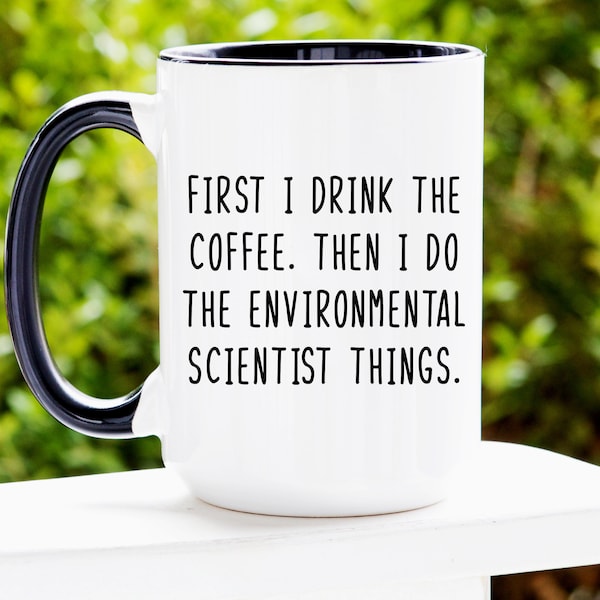Environmental Scientist Mug, Personalized Mug, Funny Environmental Scientist Mug Gift, Environmental Science Major Graduation