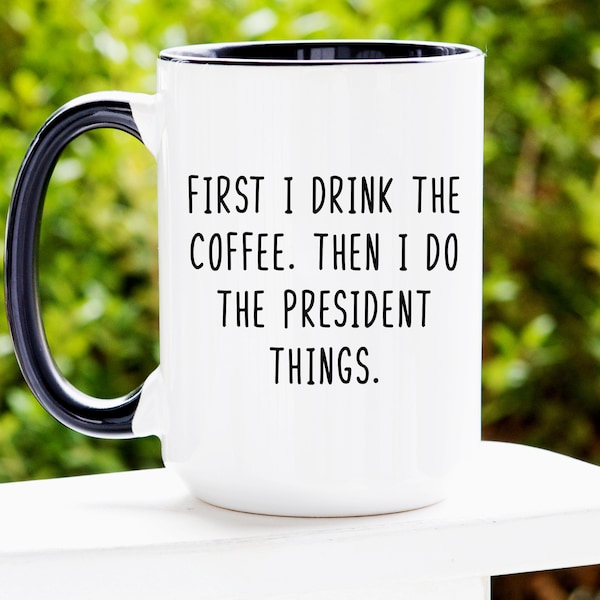 President Mug, Personalized Mug, Personalized Gift, Funny President Mug Gift, Thank You Gift for President, President Appreciation