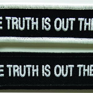 The Truth Is Out There Embroidered X-Files Patch
