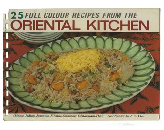 25 Full Colour Recipes From The Oriental Kitchen, 1971, Shurunotomo Co. Japan - Vintage Cookbook With Recipes And Pictures