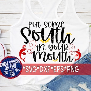 Crawfish SvG | Put Some South In Your Mouth svg dxf eps png. Bayou Bred SVG | South In Your Mouth | Crawfish SvG | Instant Download Cut File