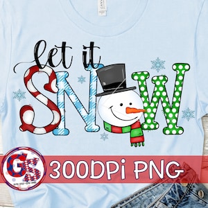 Let It Snow PNG for Sublimation. Christmas PNG | Merry Christmas PNG | Merry Christmas PnG | Snowman PnG | Instant Download PnG File