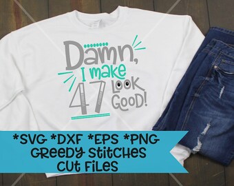 47 Birthday Svg - Etsy
