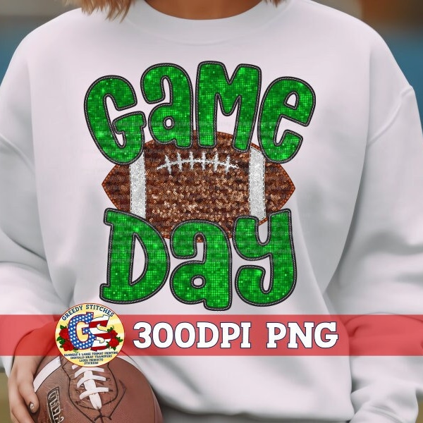 Football Game Day Green Faux Embroidery Sequins PNG Sublimation | Football PnG | Faux Embroidery Football PNG | Football | Game Day PnG