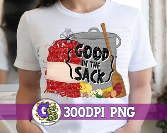 Good in the Sack PnG Sublimation. Crawfish PnG | Crawfish Crawfish PnG | Crawfish Sublimation | Crawfish Crawfish PNG | Instant Download PNG