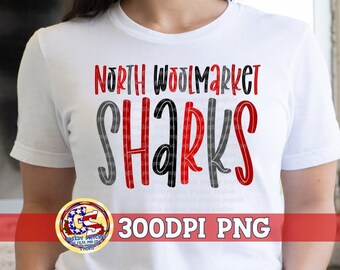 North Woolmarket Sharks PNG Sublimation | Woolmarket PnG | North Woolmarket School PnG | Sublimation PnG | Sharks |Instant Download PnG File