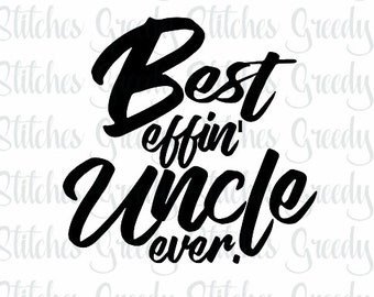 Father S Day Svg Best Effin Dad Ever Svg Eps Dxf Etsy