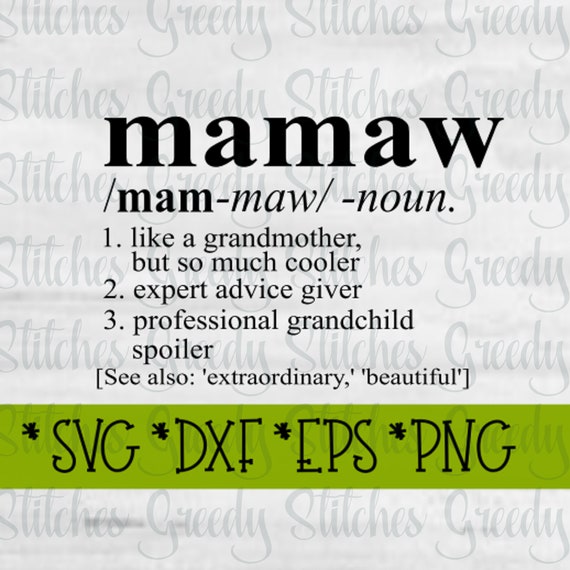 Download Mother S Day Mamaw Mamaw Definition Svg Dxf Eps Etsy