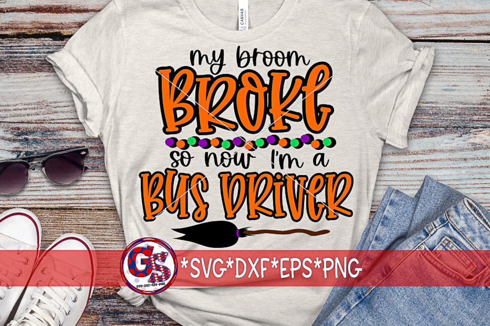 My Broom Broke so Now I&rsquo;m A Bus Driver Svg Dxf Eps Png. - Etsy