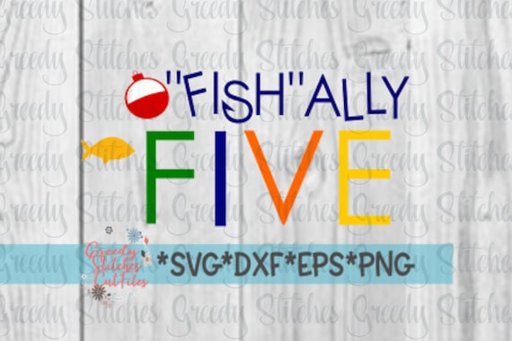 Ofishally Design 17 Clipart and SVG birthday svg Fishing SVG Personal and Small Business Use Ofishally Five SVG