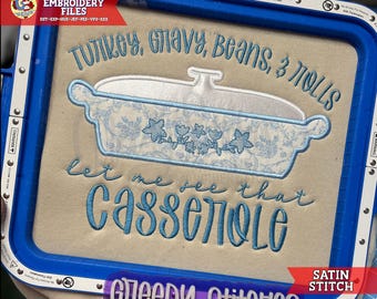 Let Me See That Casserole Satin Stitch Embroidery Applique | Thanksgiving Turkey DsT | Casserole Dst Embroider | Turkey Gravy Rolls PeS