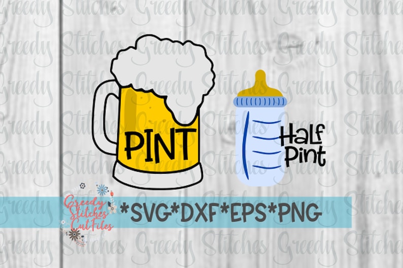 Download Father's Day SVG Beer Pint and Half Pint Baby Bottle SVG ...