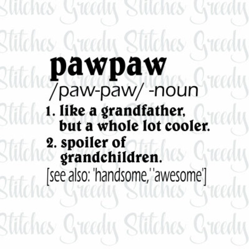 Father's Day Pawpaw Pawpaw Definition Avg Dxf Eps Etsy