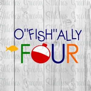 May include: A colourful graphic design with the text "O"FISH"ALLY FOUR" and a red and white fishing bobber. A yellow fish is to the left of the text.