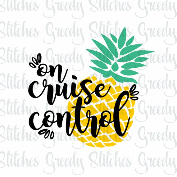 Pineapple Svg On Cruise Control Svg Dxf Eps Png Cruise Etsy