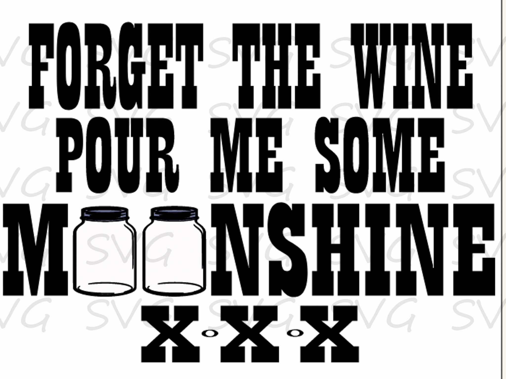 The Wine Pour Me Some Moonshine Duo svg dxf fcm Etsy