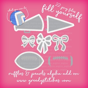 May include: A pink background with various gray cut-out shapes, including a megaphone, bows, and a football. The text "fill yourself" and "ruffles & pearls alpha add on" are also present. The image includes the website address www.greedystitches.com.