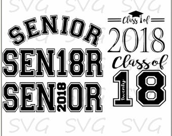 Class of 2018 Senior svg, dxf, fcm, eps and png