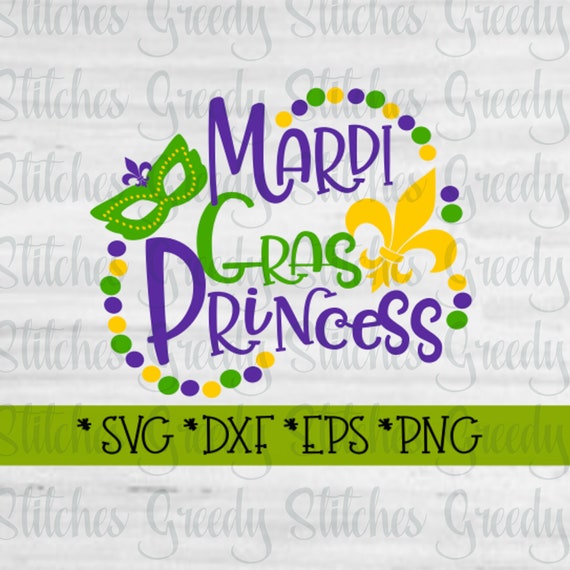 Mardi Gras Princess Svg Dxf Eps Png Mardi Gras Svg Etsy