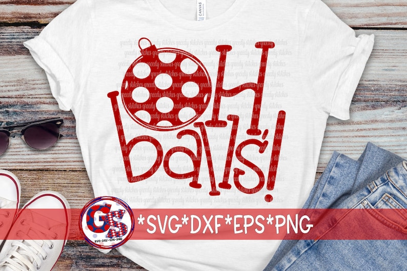 Oh Balls Svg Dxf Eps Png. Balls Svg Christmas Ornaments Etsy