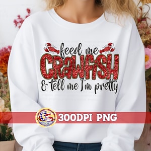 Ricamo finto di paillettes Feed Me Crawfish & Tell Me I'm Pretty PnG / Crawfish PnG / Crawfish / Crawfish Boil PNG / Finto ricamo di paillettes Crawfish PnG