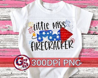 July 4th PnG | Little Miss Firecracker PnG For Sublimation | Little Miss Firecracker PnG | Independence Day PnG | Instant Download PNG File
