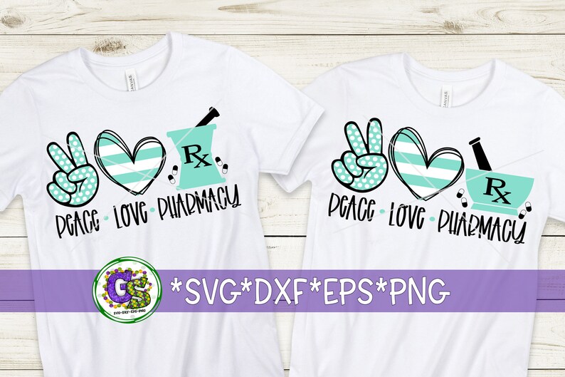 Pharmacy SvG Peace Love Pharmacy svg dxf eps png ...