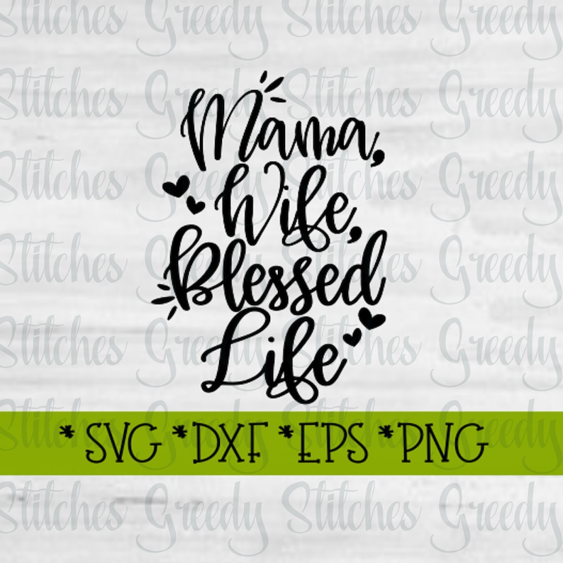 Download Mama Wife Blessed Life svg dxf eps png. Mother's Day | Etsy