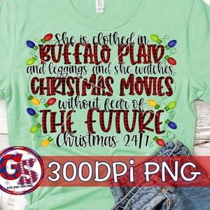 She Is Clothed In Buffalo Plaid And Leggings And She Watches Christmas Movies Without Fear of the Future PNG Sub. Christmas PnG Download