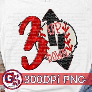 3 Up 3 Down Baseball PnG for Sublimation | 3 Up 3 Down Baseball PnG | Baseball Png | Baseball 3 Up 3 Down PnG | Instant Download PnG File