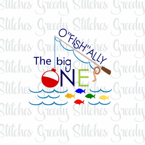 Download The Big One O Fish Ally The Big One Svg Dxf Fcm Etsy