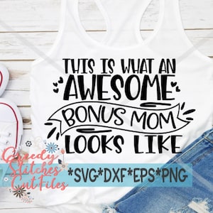 Zo ziet een geweldige bonusmoeder eruit SvG | Moederdag-SVG | Bonus moeder-svg | Bonus moeder svg, dxf, eps, png Instant Download Cut-bestand