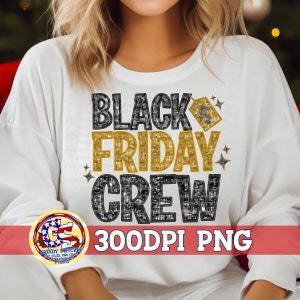 Black Friday Crew Faux Embroidery Sequins PNG | Black Friday Shopping PnG | Black Friday PnG | Faux Embroidery Black Friday Shopping PnG