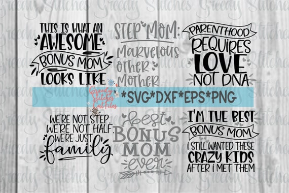 Download Bonus Mom Step Mom Svg Bundle Mother S Day Svg Etsy