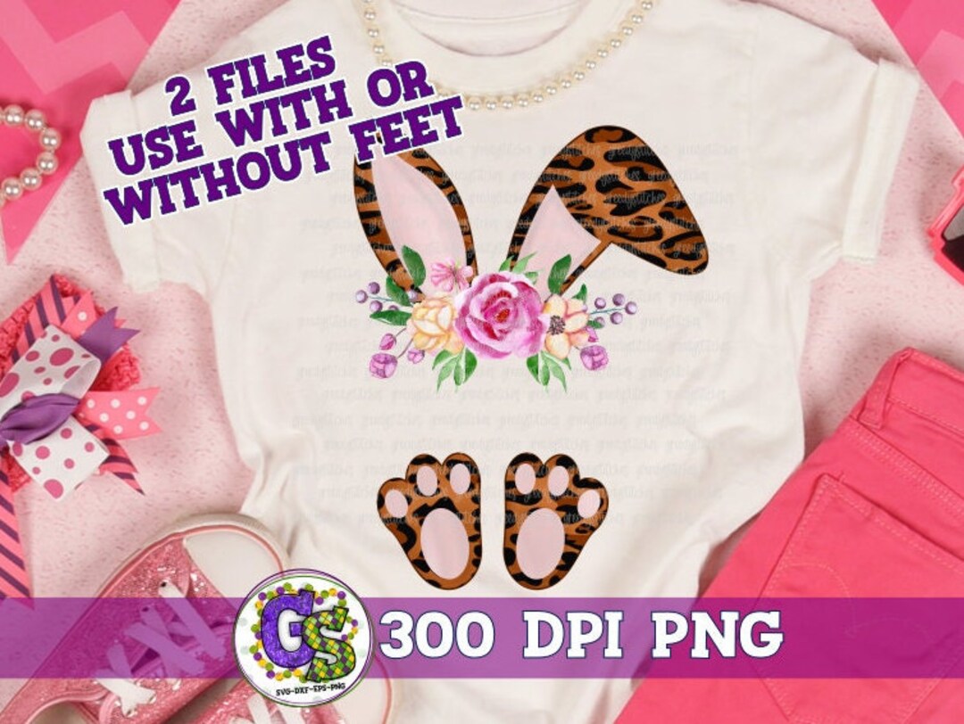 Easter Bunny Ears & Feet PNG Sublimation. Easter Png | Bunny Ears Png ...