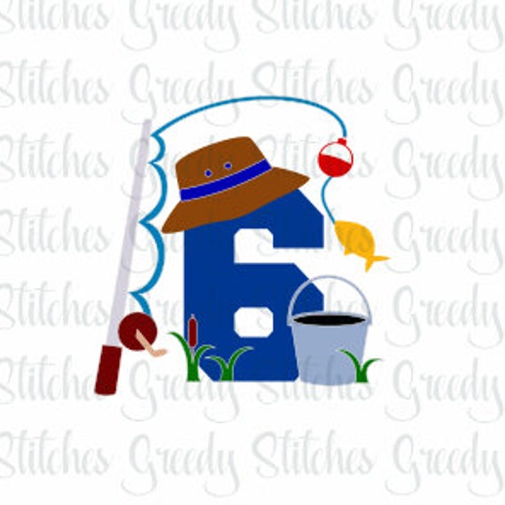 Download Sixth Birthday Svg Fishing Svg Birthday Svg Dxf Eps Etsy