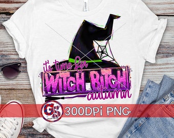 Es ist Zeit für Hexenschlampe Herbst PNG Sublimation | Halloween PNG | Süßes oder Saures PnG | Hexe PnG | Hexe Herbst PnG Datei | Sofort Download