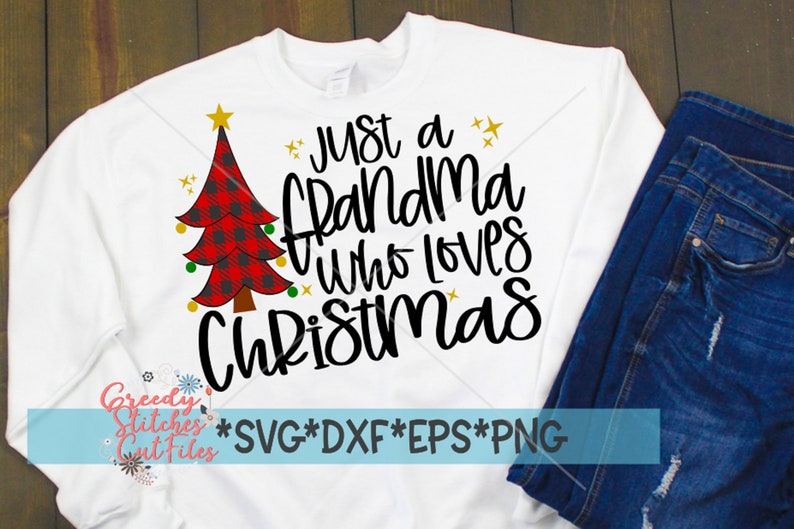 Download Just A Grandma Who Loves Christmas svg dxf eps png ...