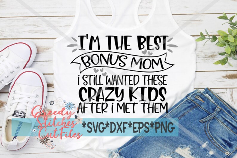 I'm the Best Bonus Mom Svg Mother's Day SVG Etsy